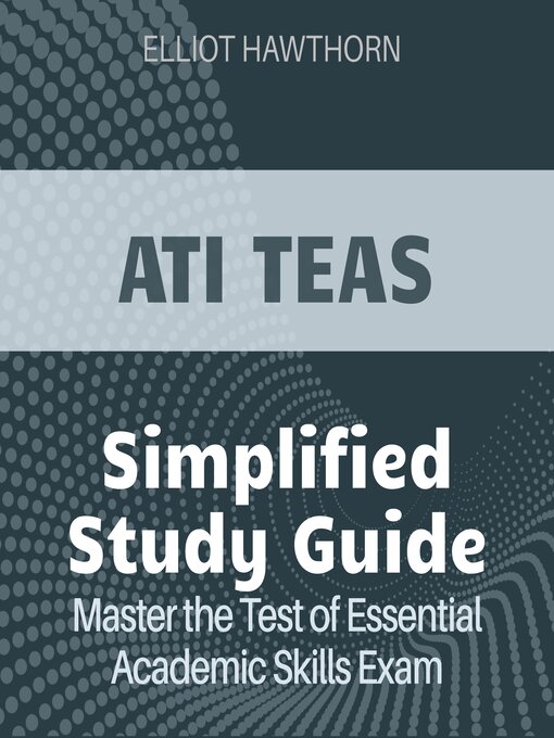 Title details for ATI TEAS Simplified by Elliot Hawthorn - Available